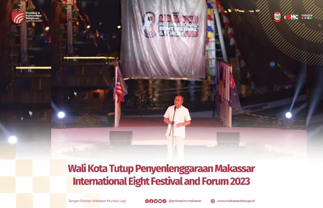 Gambar Wali Kota Tutup Penyelenggaraan Makassar International Eight Festival and Forum 2023